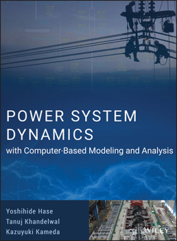 Hardcover Power System Dynamics with Computer-Based Modeling and Analysis Book