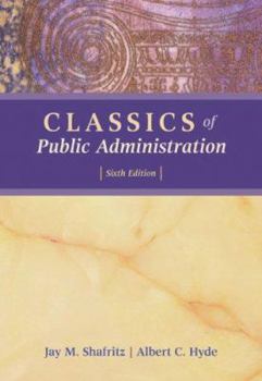 Paperback Classics of Public Administration, 6th Edition Book