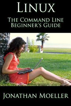 Paperback The Linux Command Line Beginner's Guide Book