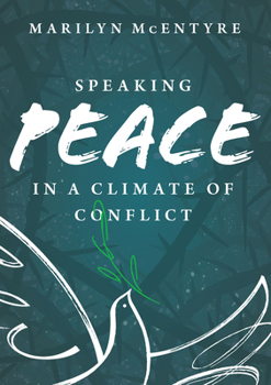 Paperback Speaking Peace in a Climate of Conflict Book