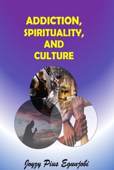 Paperback Addiction, Spirituality, and Culture Book