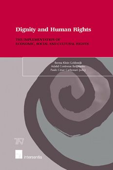 Paperback Dignity and Human Rights: The Implementation of Economic, Social and Cultural Rights Book