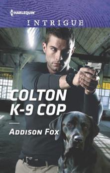 Mass Market Paperback Colton K-9 Cop Book