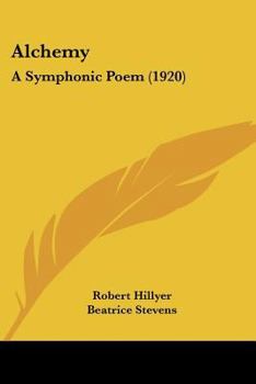 Paperback Alchemy: A Symphonic Poem (1920) Book