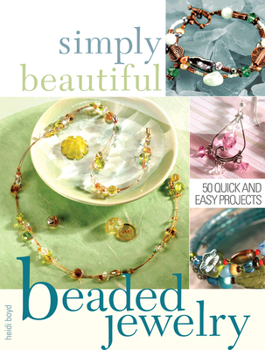 Paperback Simply Beautiful Beaded Jewelry Book