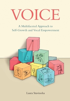 Paperback Voice: A Multifaceted Approach to Self-Growth and Vocal Empowerment Book