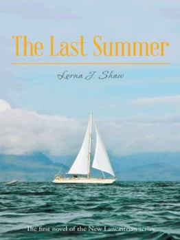 Paperback The Last Summer: The First Novel of the New Lancastrian Series Book