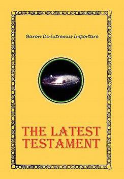 Paperback The Latest Testament Book