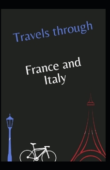Paperback Travels through France and Italy Annotated Book