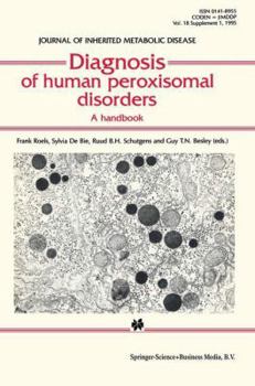 Paperback Diagnosis of Human Peroxisomal Disorders: A Handbook Book