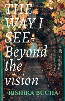 Paperback THE WAY I SEE-Beyond the vision Book