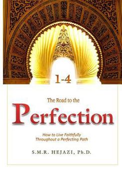 Paperback The Perfection: How to Live Faithfully Throughout a Perfecting Path Book