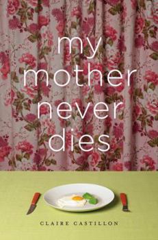 Hardcover My Mother Never Dies: Stories Book