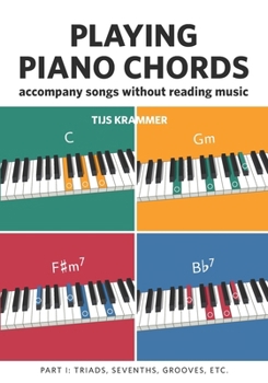 Paperback Playing piano chords: Accompanying songs without reading music Book