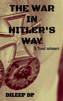 Paperback The War in Hitler's Way Book