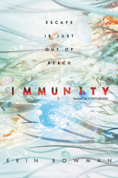 Immunity - Book #2 of the Contagion