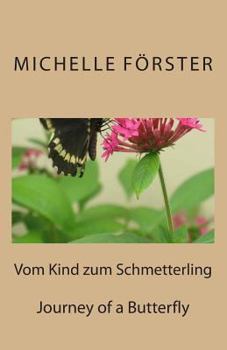 Paperback Vom Kind zum Schmetterling [German] Book