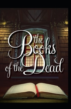 Paperback The Book of the Dead by E. A. Wallis Budge illustrated edition Book