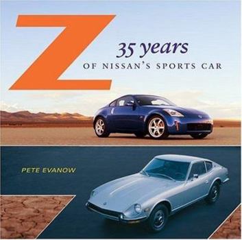 Hardcover Z: 35 Years of Nissan's Sports Car Book