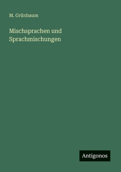 Paperback Mischsprachen und Sprachmischungen [German] Book