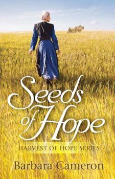 Seeds of Hope - Book #1 of the Harvest of Hope 
