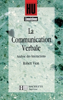 Paperback La communication verbale [French] Book
