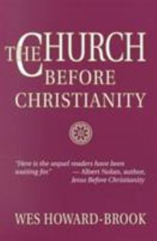 Paperback The Church Before Christianity Book