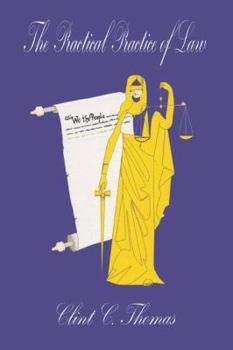 Paperback The Practical Practice of Law Book