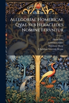 Paperback Allegoriae Homericae Qvae Svb Heraclides Nomine Fervntur Book