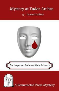 Paperback Mystery at Tudor Arches: An Inspector Anthony Slade Mystery Book