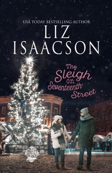 Paperback The Sleigh on Seventeenth Street: Christian Christmas Romance Book