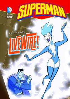 Hardcover Superman: Livewire! Book
