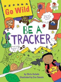 Be a Tracker - Book  of the Go Wild