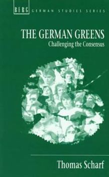 Paperback The German Greens: Challenging the Consensus Book