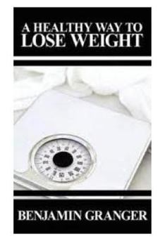 Paperback A Healthy Way to Lose Weight Book