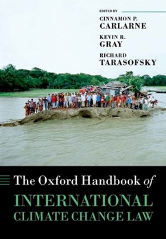 Hardcover The Oxford Handbook of International Climate Change Law Book