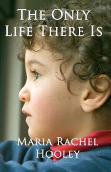 Paperback The Only Life There Is Book