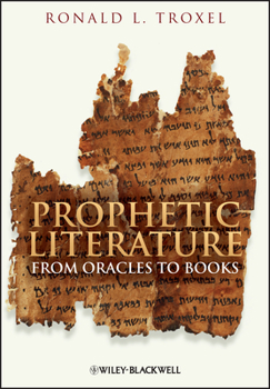 Paperback Prophetic Literature: From Oracles to Books Book