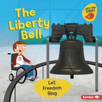 Library Binding The Liberty Bell: Let Freedom Ring Book