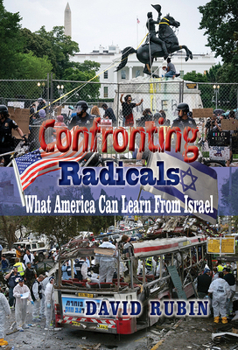 Hardcover Confronting Radicals: What America Can Learn from Israel Book