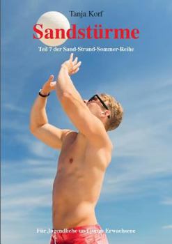 Paperback Sandstürme: Teil 7 der Sand-Strand-Sommer-Reihe [German] Book