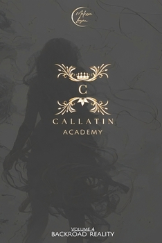 Paperback Callatin Academy #4: Backroad Reality Book