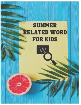 Paperback Summer Related Word For Kids: Activity Book Summer Related Word For Kids Book