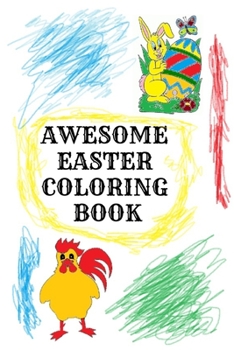 Paperback Awesome Easter Coloring Book: (110 PAGES 6x9) Book