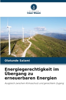 Energiegerechtigkeit im Übergang zu erneuerbaren Energien (German Edition)