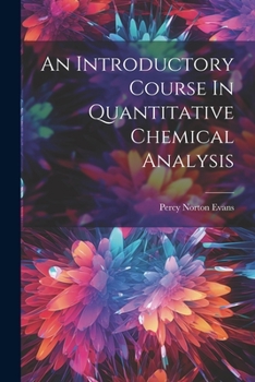 Paperback An Introductory Course In Quantitative Chemical Analysis Book