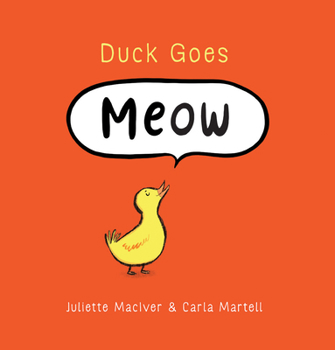 Hardcover Duck Goes Meow Book