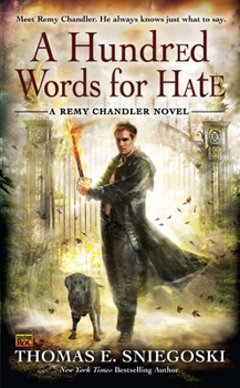 A Hundred Words for Hate - Book #4 of the Remy Chandler