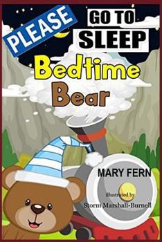 Paperback Bed Time Bear: A Go To Sleep Book