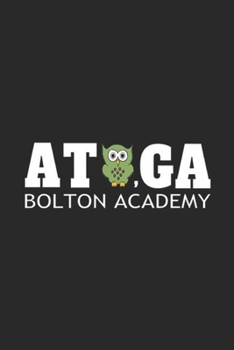 AT,GA Bolton Academy: Bolton Academy PTA Journal/Notebook Blank Lined Ruled 6x9 100 Pages